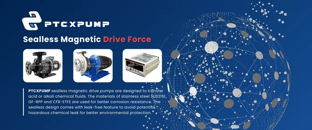 PTCX sealless magnetic drive pumps for acid and alkali transfer